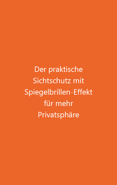 spionspiegelfolie sonnenschutz und sichtschutz in einer folie