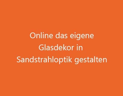 hier preisgünstige glasdekore online selbst gestalten